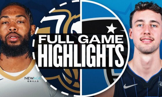 Game Recap: Magic 115, Pelicans 88