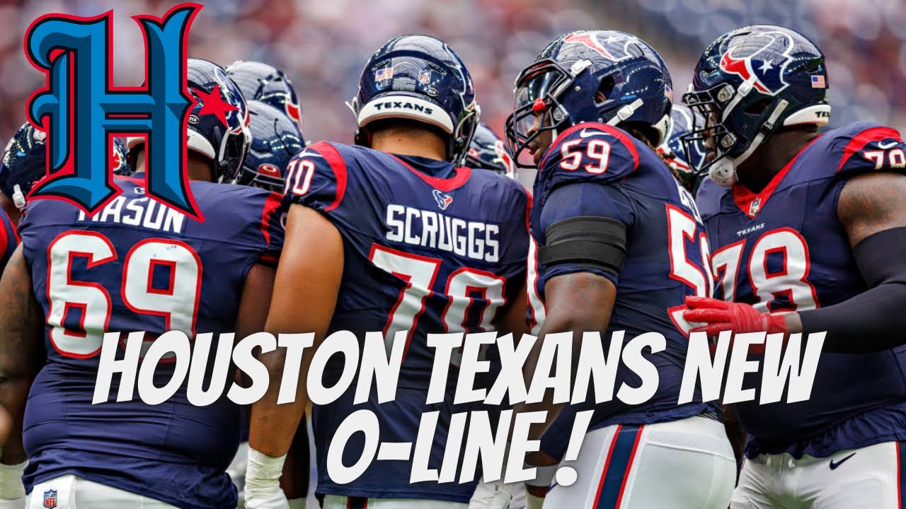 Houston Texans NEW O-LINE!