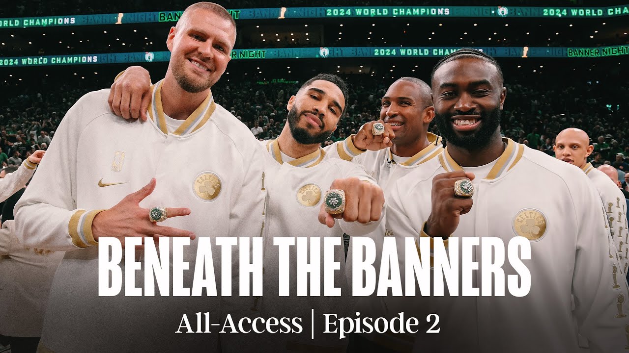 Celtics All-Access | Banner 18, Ring Ceremony, Opening Night & Abu Dhabi | Beneath the Banners Ep. 2