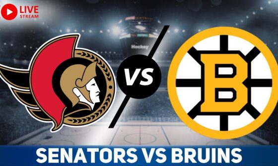 Ottawa Senators vs Boston Bruins LIVE GAME REACTION & PLAY-BY-PLAY