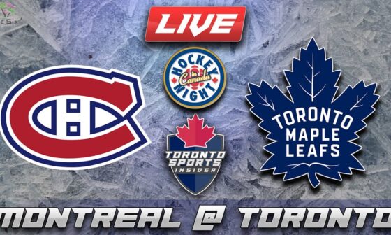 Montreal Canadiens vs Toronto Maple Leafs LIVE Stream Game Audio | NHL LIVE Stream Gamecast & Chat