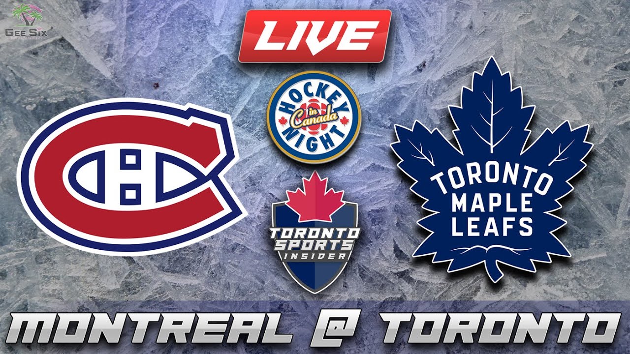 Montreal Canadiens vs Toronto Maple Leafs LIVE Stream Game Audio | NHL LIVE Stream Gamecast & Chat