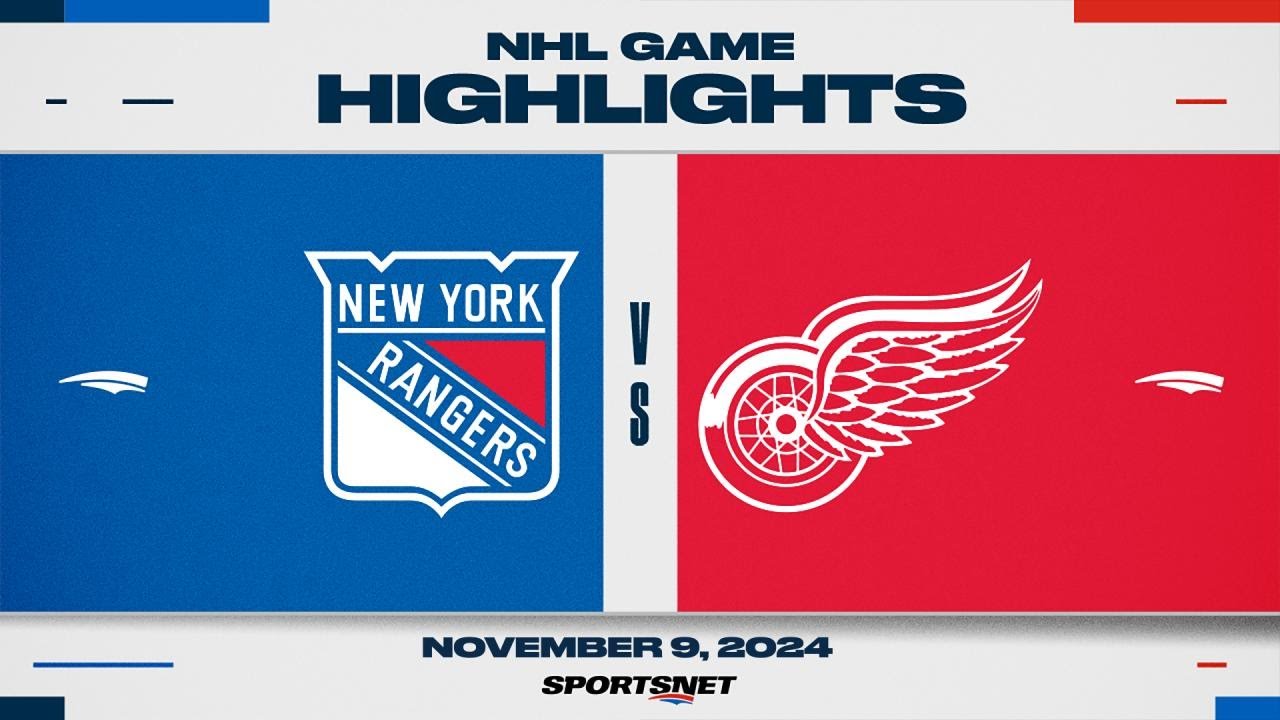 NHL Highlights | Rangers vs. Red Wings - November 9, 2024