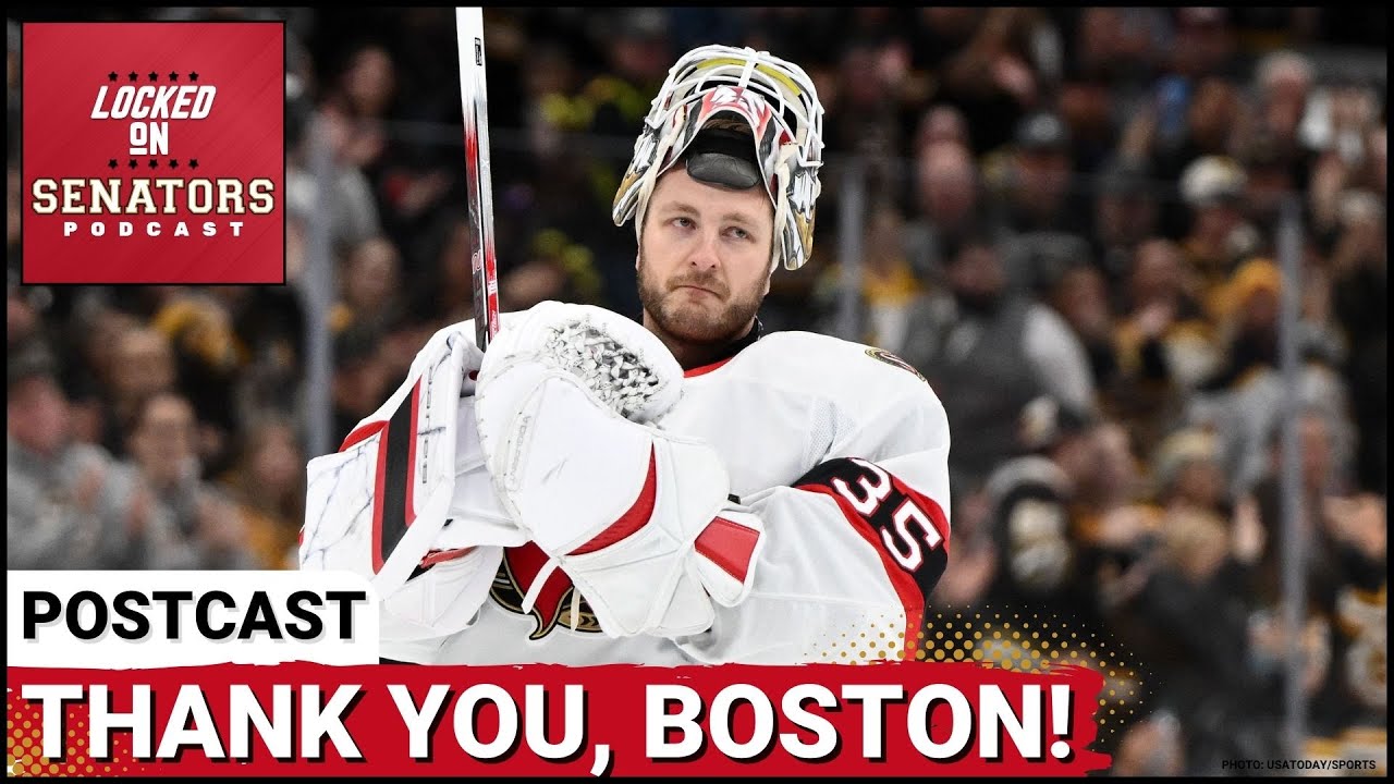 POSTCAST: BRADY TKACHUK OT WINNER LEADS OTTAWA SENATORS PAST BOSTON BRUINS IN LINUS ULLMARK RETURN