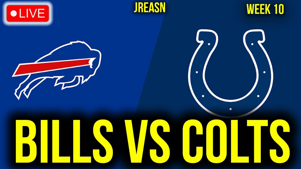 BUFFALO BILLS VS INDIANAPOLIS COLTS LIVE STREAM WEEK 10 REACTION PLAY BY PLAY WATCH SUNDAY FOOTBALL