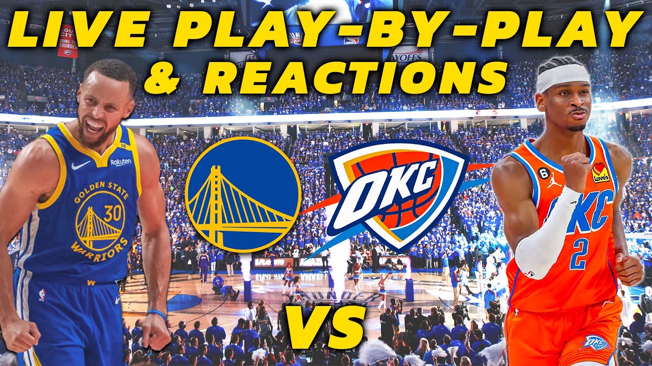 Golden State Warriors vs Oklahoma City Thunder | Live Play-By-Play & Reactions