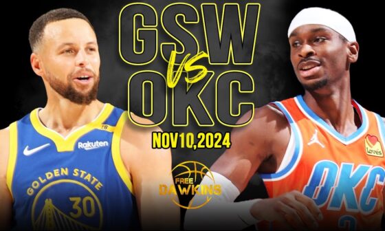 Golden State Warriors vs OKC Thunder Full Game Highlights | Nov 10, 2024 | FreeDawkins