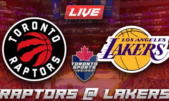 Toronto Raptors vs Los Angeles Lakers LIVE Stream Game Audio | NBA LIVE Stream Gamecast & Chat