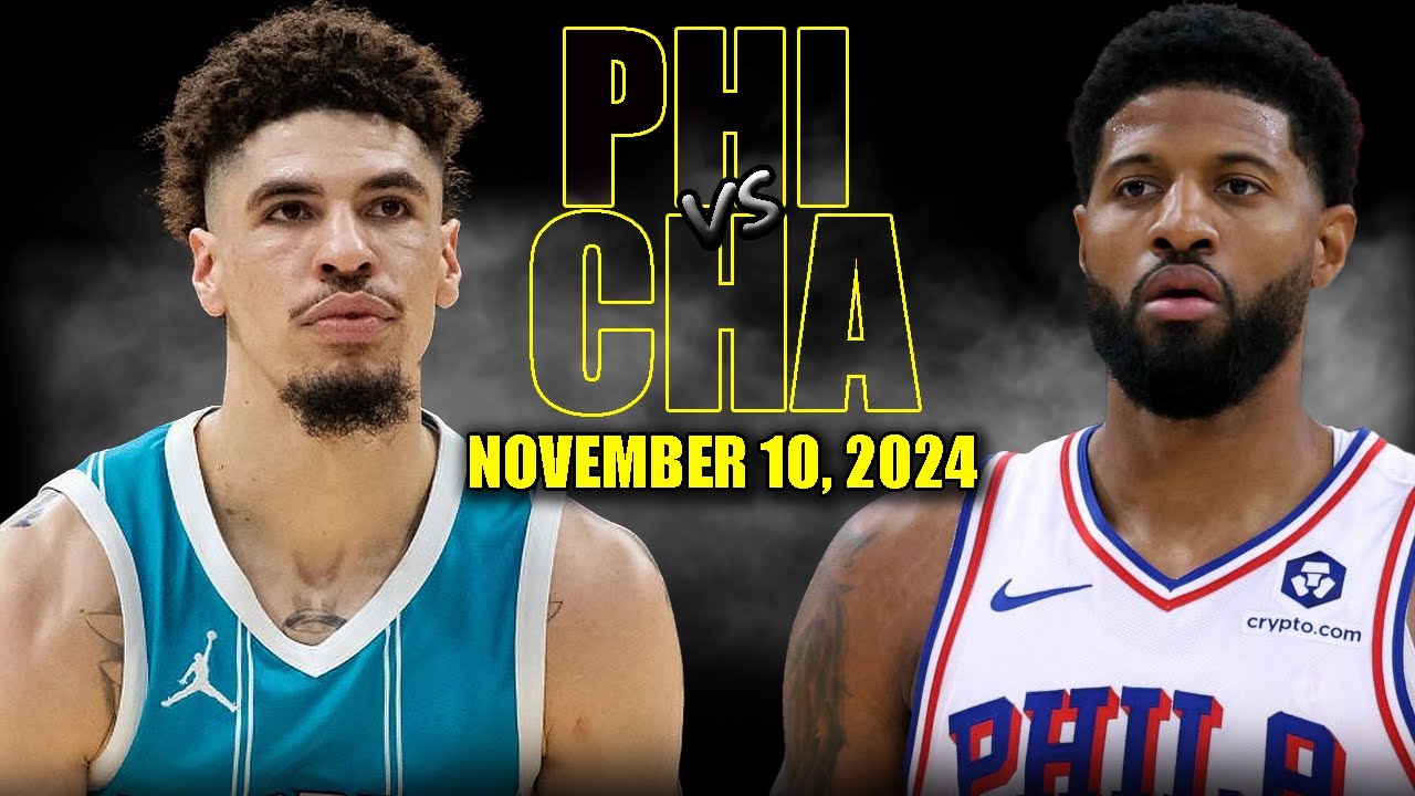 Philadelphia 76ers vs Charlotte Hornets Full Game Highlights - November 10, 2024 |2024-25 NBA Season