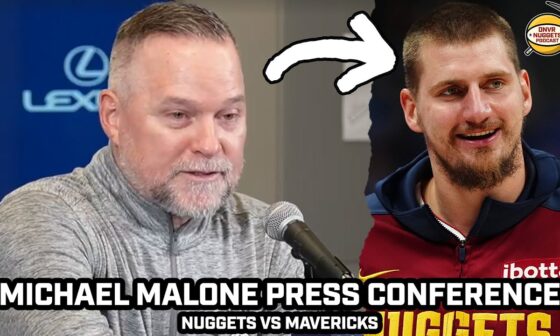 Michael Malone Jokes About Jokic & the MVP Race after He DOMINATED Mavs