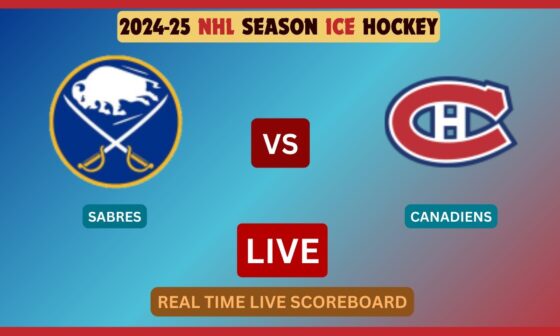 Montreal Canadiens Vs Buffalo Sabres LIVE Score UPDATE Today Hockey 2024-25 NHL Season Nov 11 2024