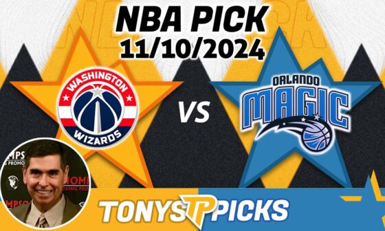 Washington Wizards vs. Orlando Magic Pick 11/10/24 NBA Pick to Wager