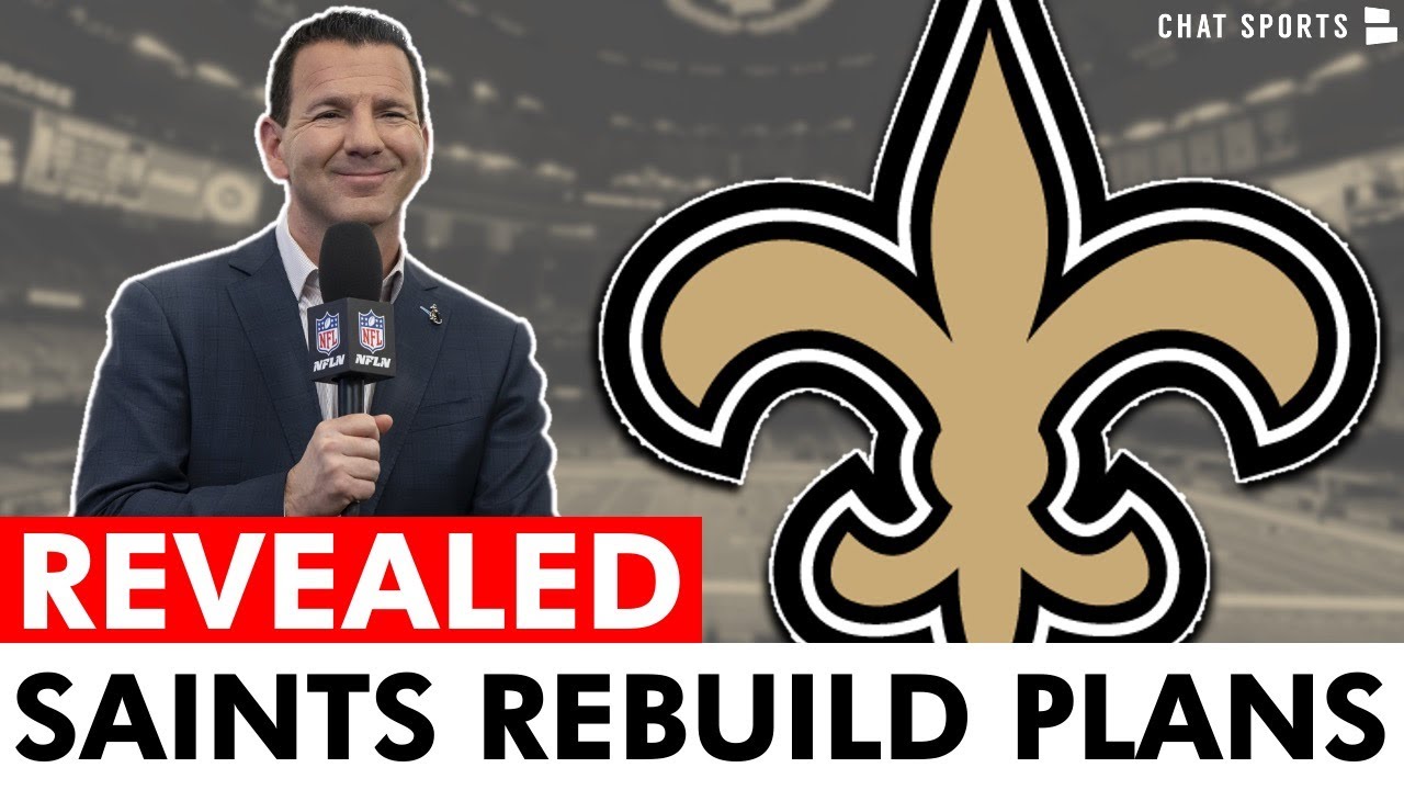 REVEALED: New Orleans Saints Plans For Rebuilding Are...