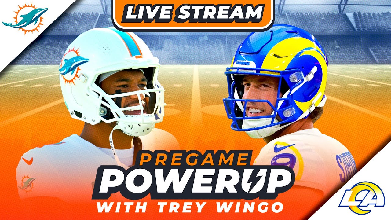 LIVE: LOS ANGELES RAMS VS MIAMI DOLPHINS | MONDAY NIGHT FOOTBALL PREVIEW | Pregame PowerUp 🏈