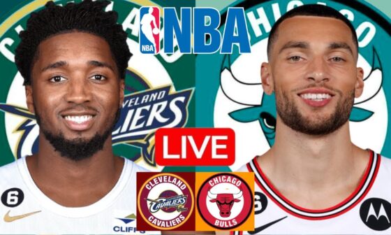 LIVE: CLEVELAND CAVALIERS vs CHICAGO BULLS | NBA | PLAY BY PLAY | SCOREBOARD