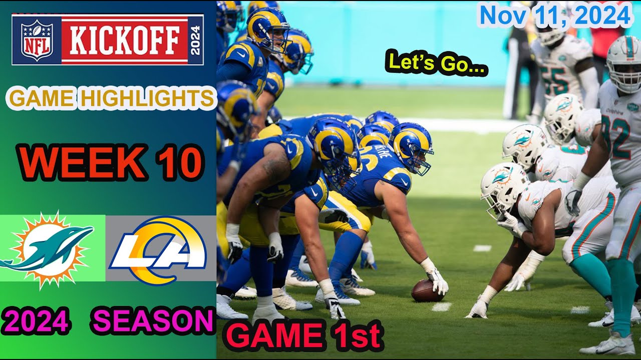 Miami Dolphins vs Los Angeles Rams 1st QTR | NFL 2024 Season Week 10 Game Highlights 11/11/2024