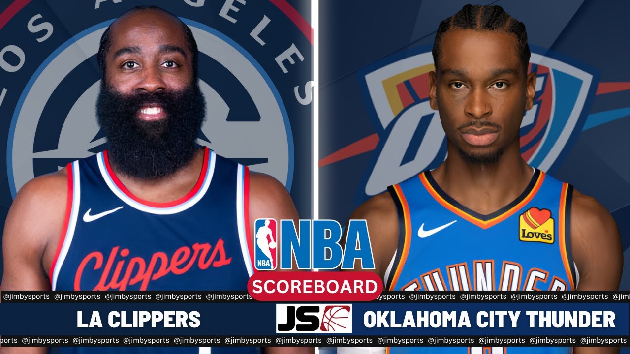 LA Clippers Vs Oklahoma City Thunder | NBA Live Scoreboard 2024