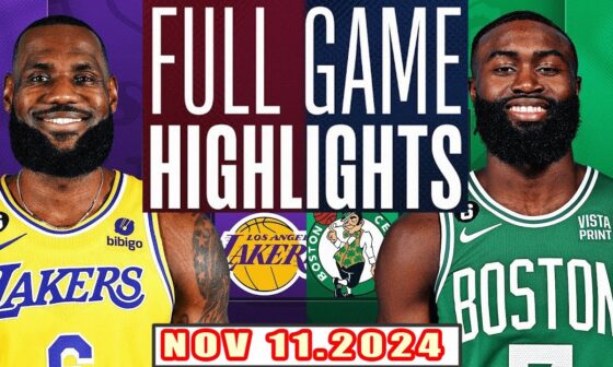 Los Angeles Lakers Vs Boston Celtics FULL GAME Highlights Nov 11,2024 NBA Season