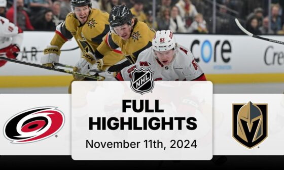 NHL Highlights | Hurricanes vs. Golden Knights | November 11, 2024