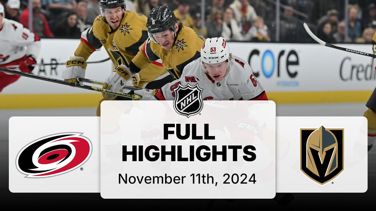 NHL Highlights | Hurricanes vs. Golden Knights | November 11, 2024