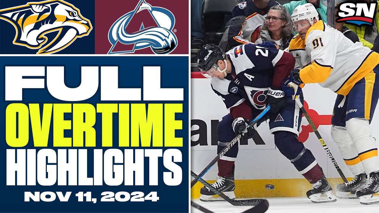 Nashville Predators at Colorado Avalanche | FULL Overtime Highlights - November 11, 2024