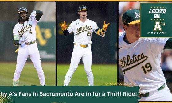 Why A’s Fans in Sacramento Are in for a Thrill Ride