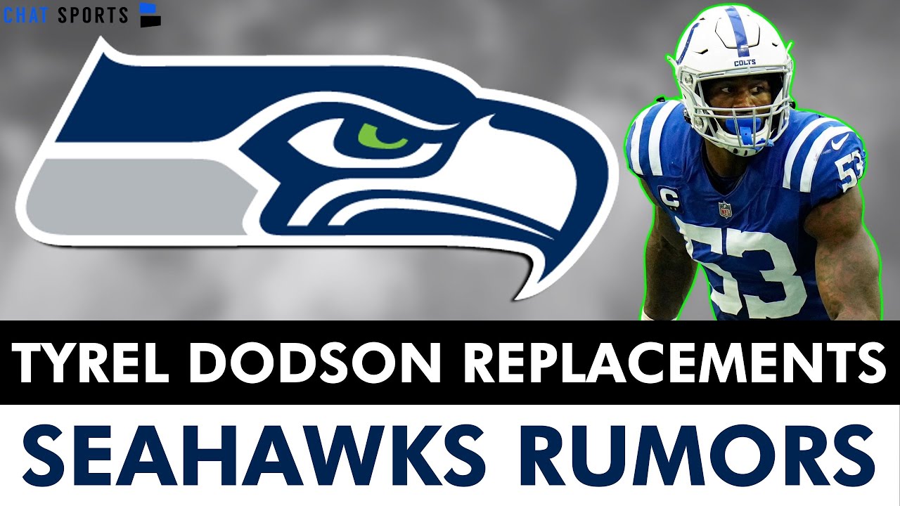 Top Tyrel Dodson Replacements That The Seattle Seahawks Can Sign After Release Ft. Shaq Leonard