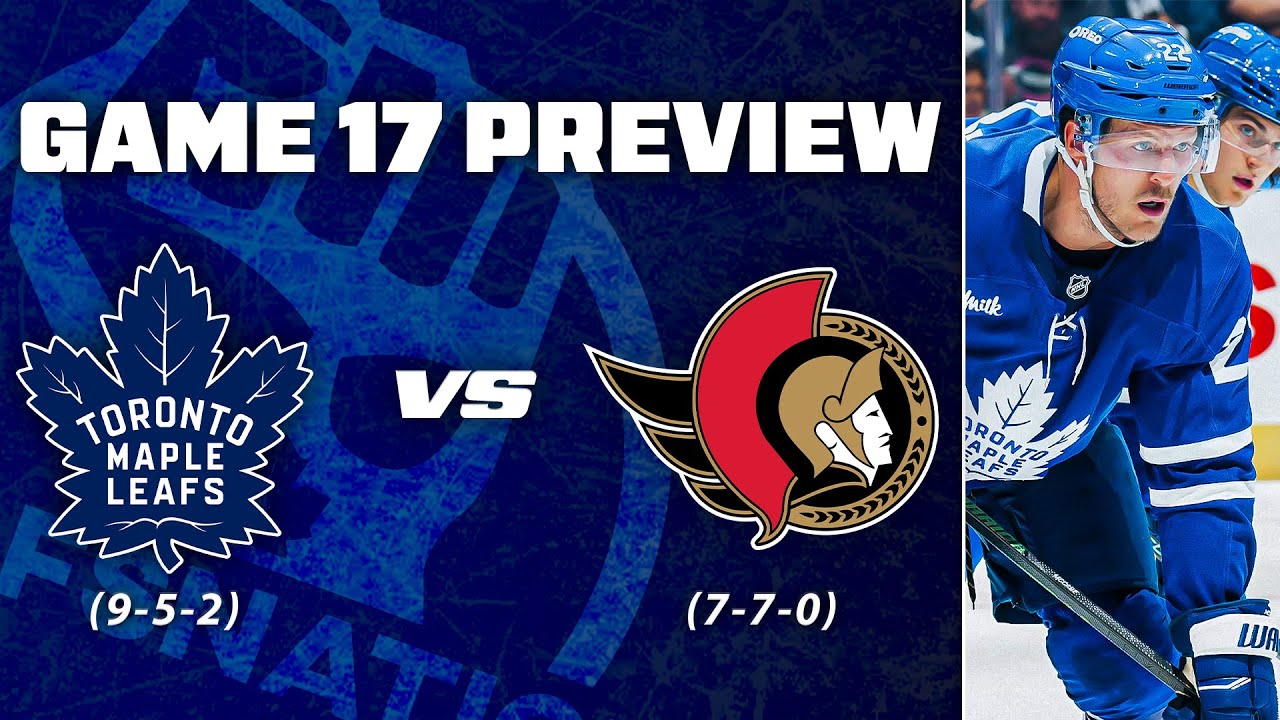 Maple Leafs vs Ottawa Senators - Game 17 Preview & Bets