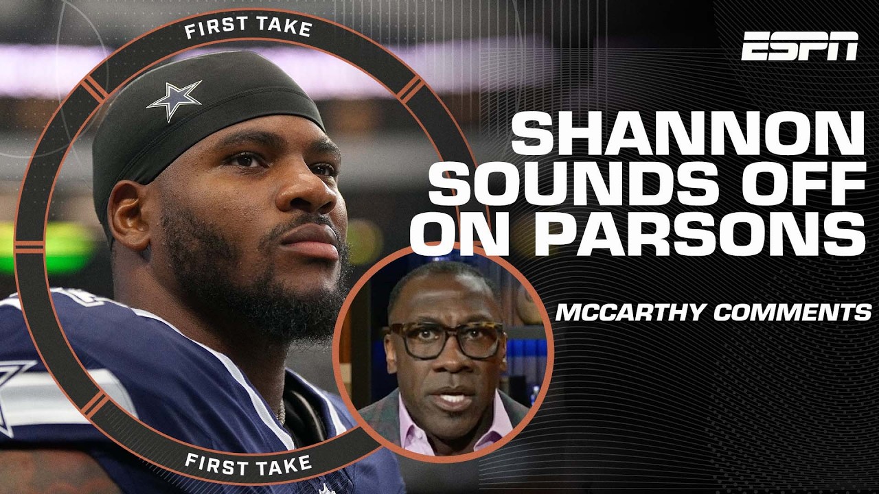 Shannon Sharpe SOUNDS OFF on Micah Parsons 🗣️ OWN YOUR MCCARTHY COMMENTS! | First Take