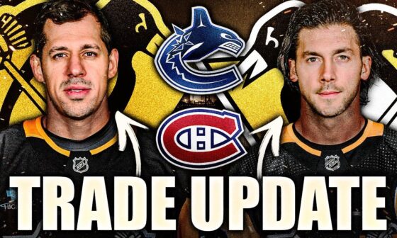 HUGE PITTSBURGH PENGUINS TRADE UPDATE: MONTREAL CANADIENS & VANCOUVER CANUCKS TARGETS?