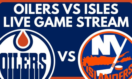 LIVE: Edmonton Oilers vs New York Islanders Game Stream | Oilers vs Isles Play-By-Play 10/22/24