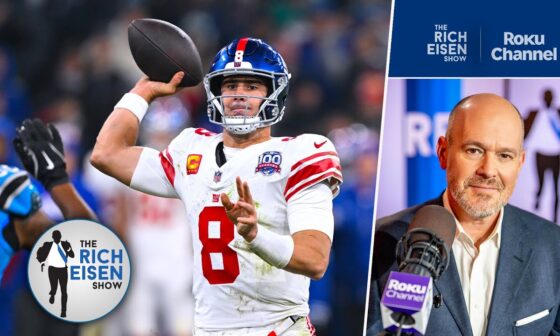 Rich Eisen: What Calling Giants/Panthers Revealed about Daniel Jones | The Rich Eisen Show