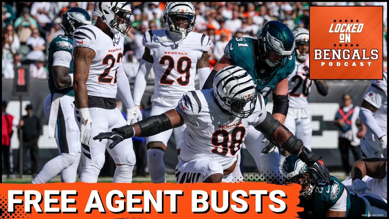 Cincinnati Bengals Free Agent BUSTS: Why Are THEY STRUGGLING?