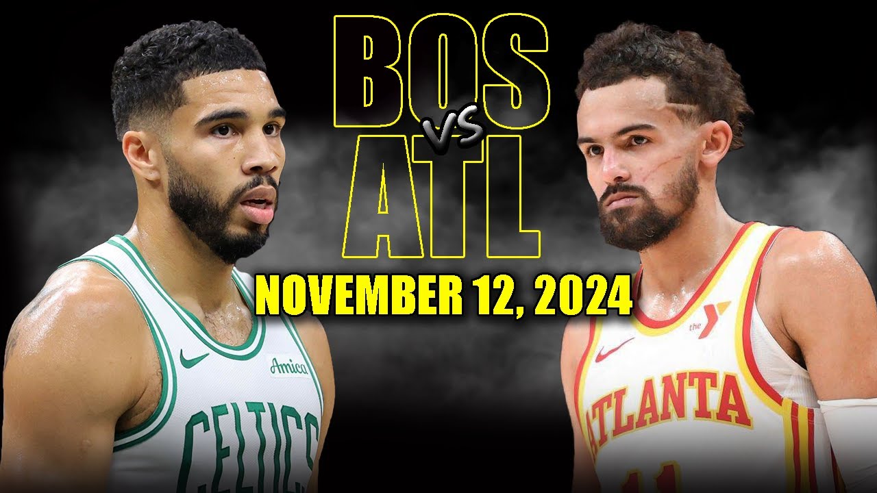 Boston Celtics vs Atlanta Hawks Full Game Highlights - November 12, 2024 | 2024-25 NBA Season