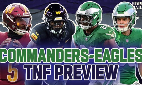 Commanders vs. Eagles Game Preview | NFL Daily