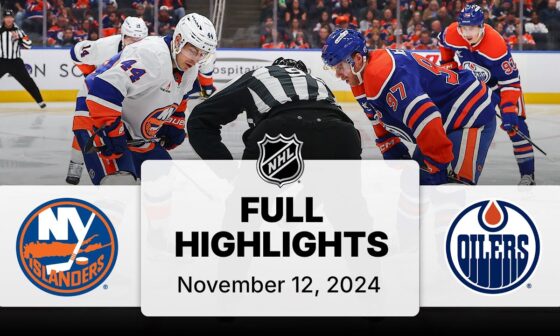 NHL Highlights | Islanders vs. Oilers | November 12, 2024