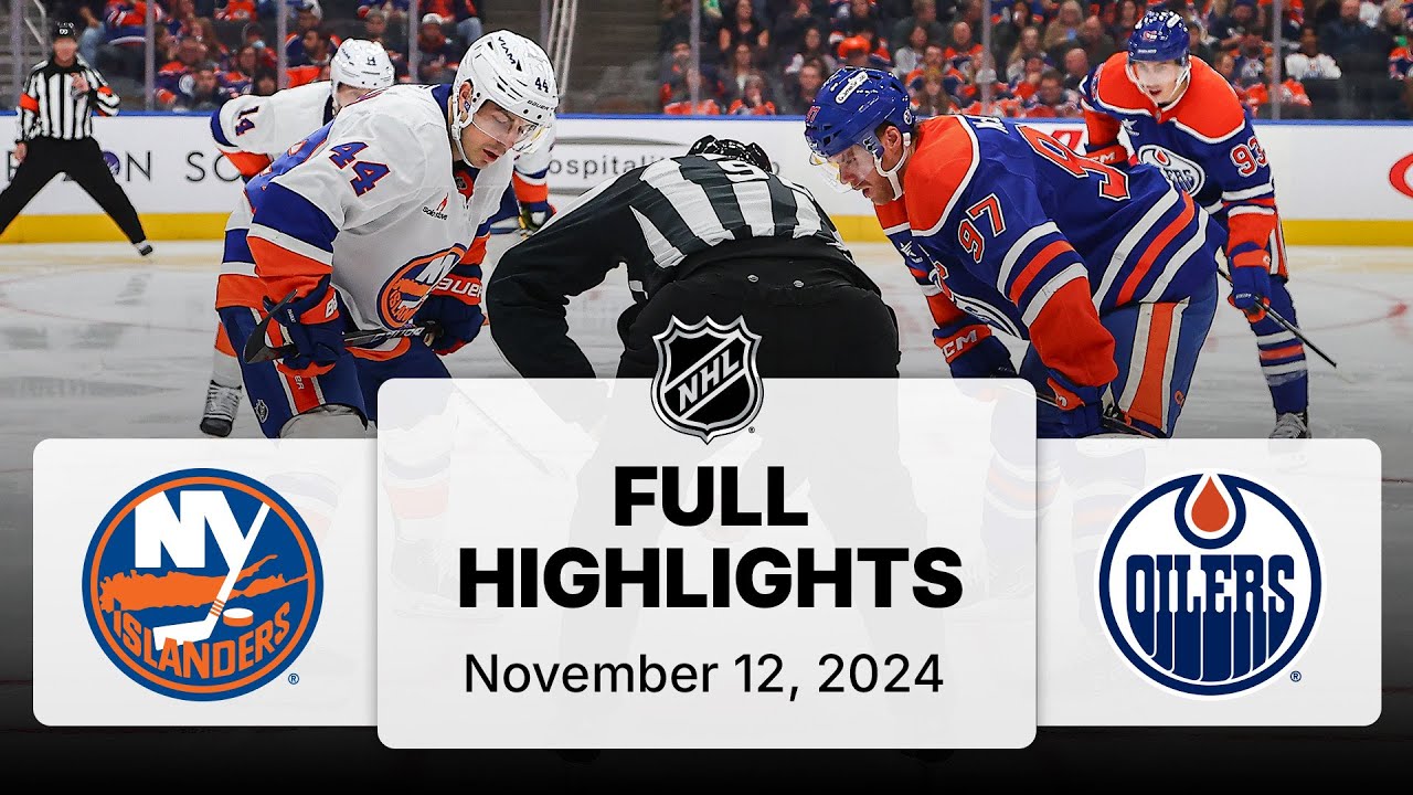 NHL Highlights | Islanders vs. Oilers | November 12, 2024