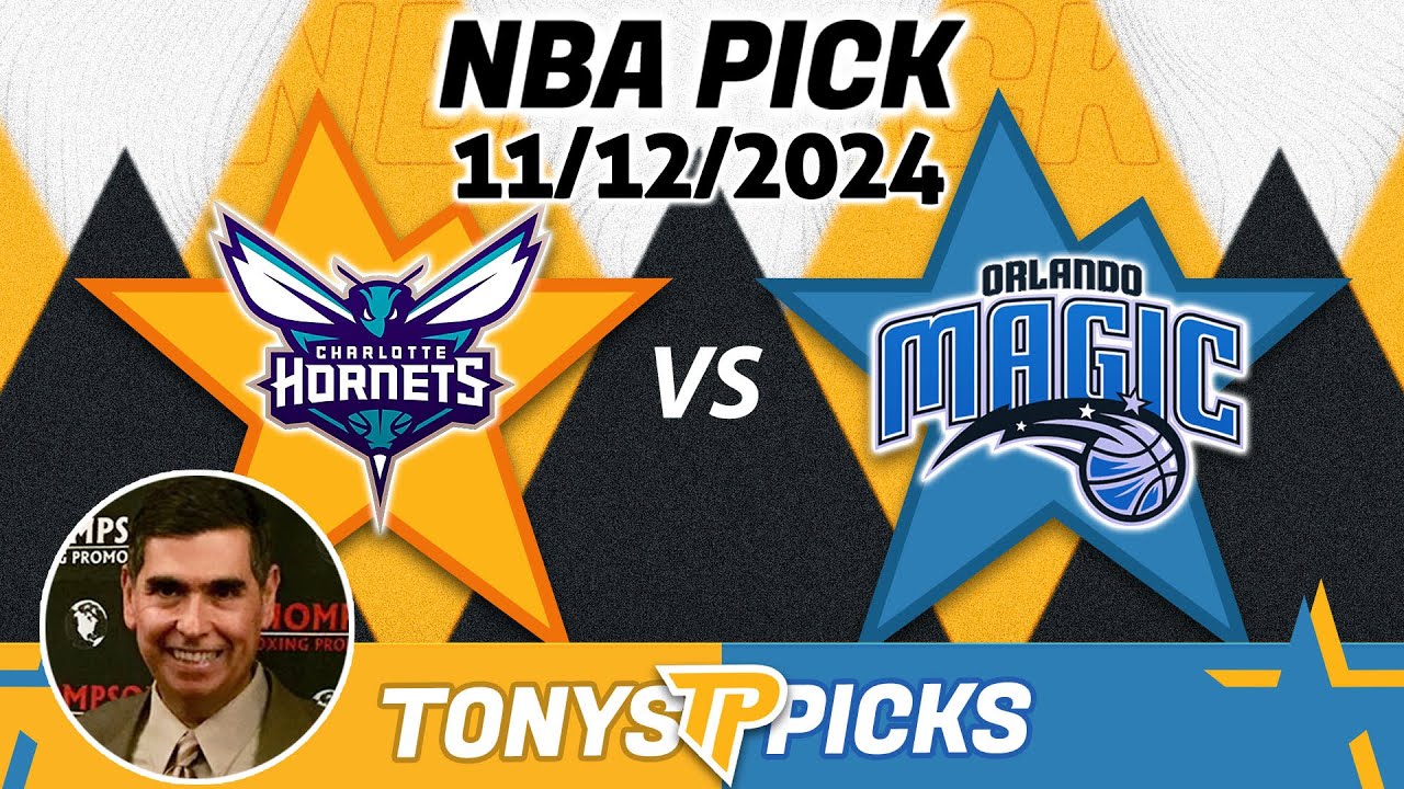 Charlotte Hornets vs. Orlando Magic Pick 11/12/24 NBA Pick Against the Spread