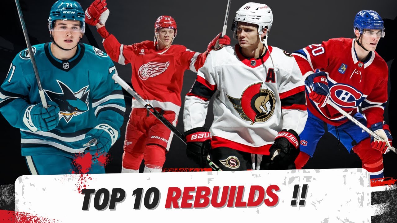 Top NHL Rebuilds | Part 1 | Who Are the Next Stanley Cup Contenders?