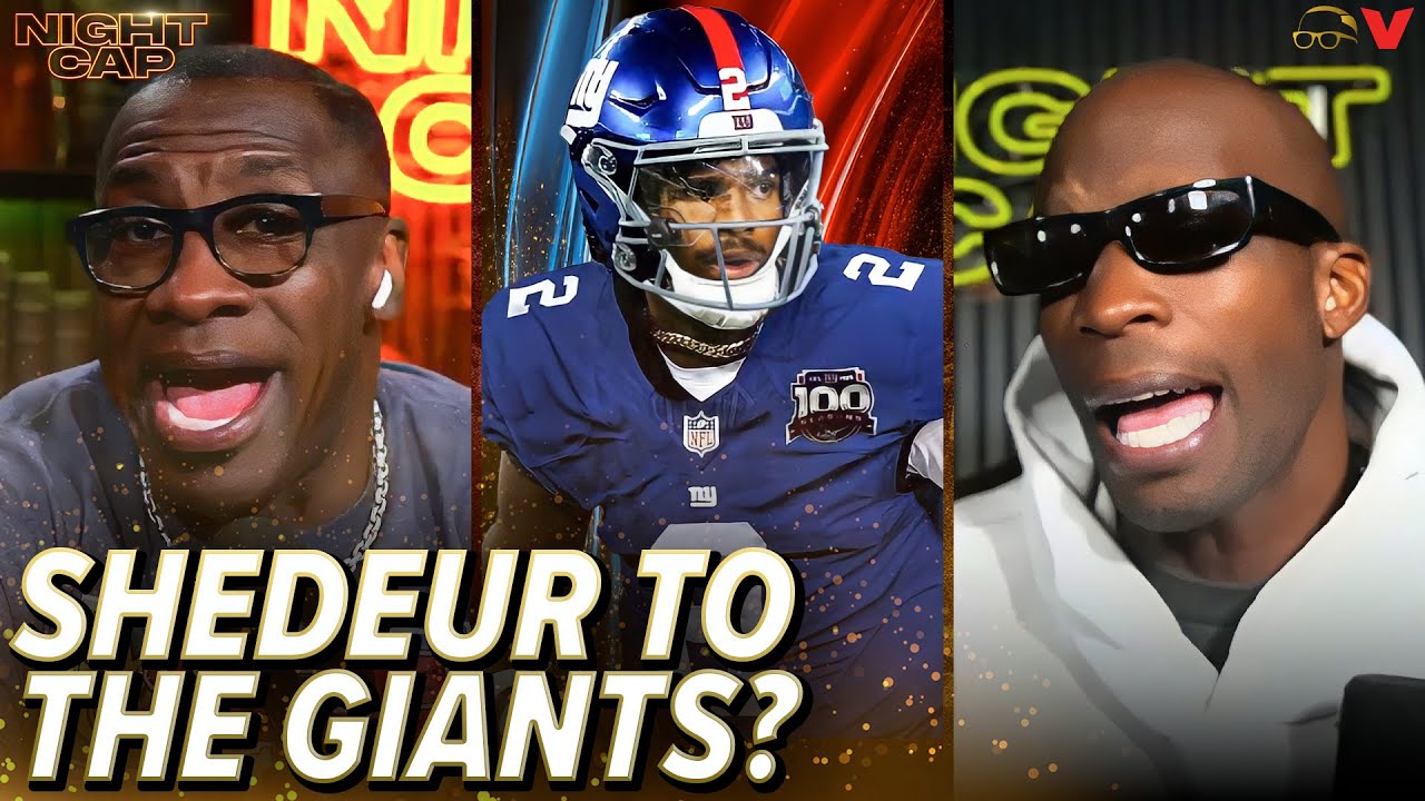 Unc & Ocho debate if New York Giants should select Shedeur Sanders in 2025 NFL Draft | Nightcap