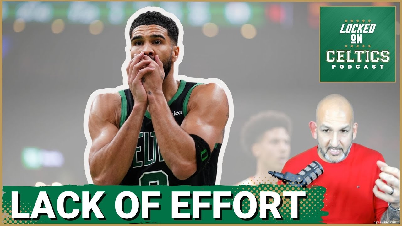 Boston Celtics' lack of effort: What went wrong against the Hawks?