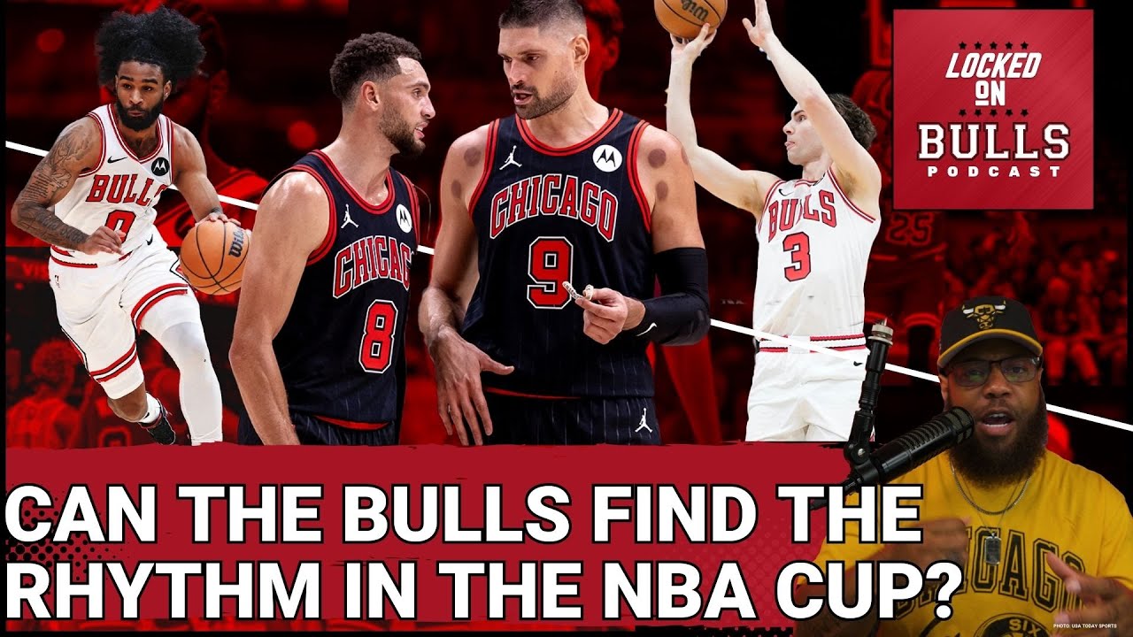 Can The Chicago Bulls Find The Rhythm In The NBA Cup?