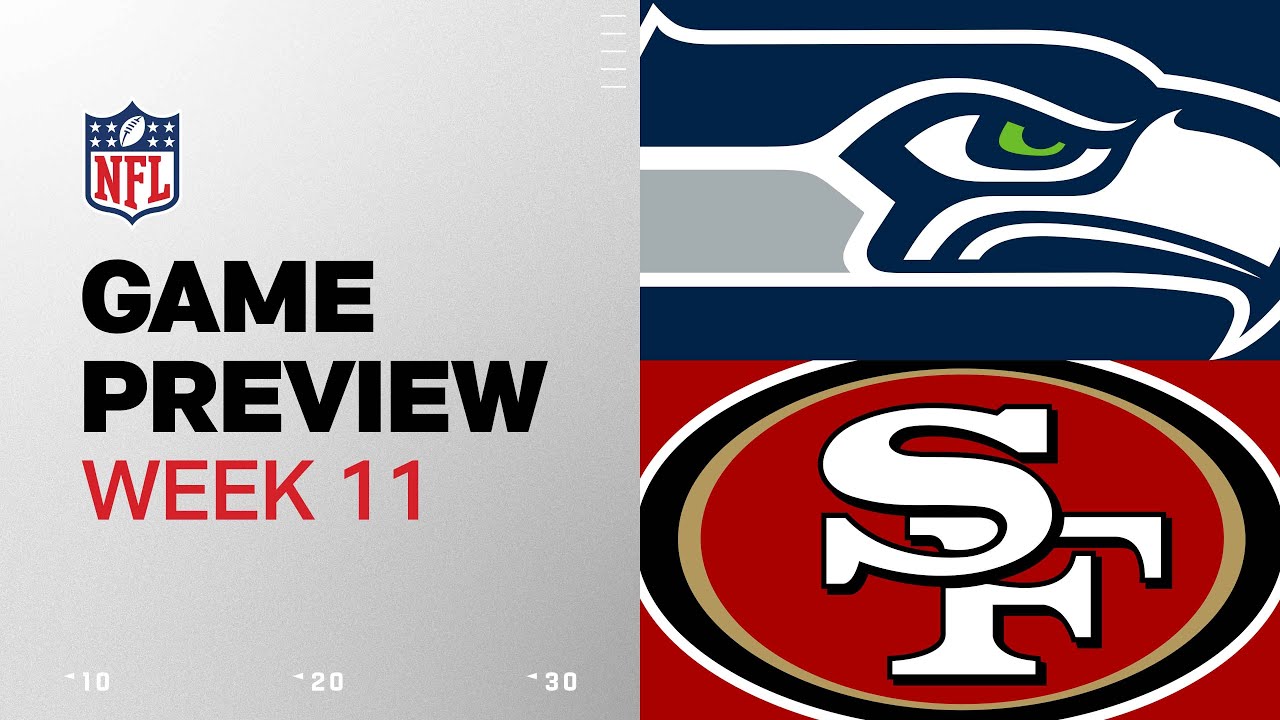 Seattle Seahawks vs. San Francisco 49ers | 2024 Week 11 Game Preview