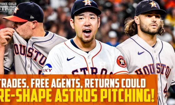 Astros free agents, trade reports, and returns that could re-shape Houston’s pitching