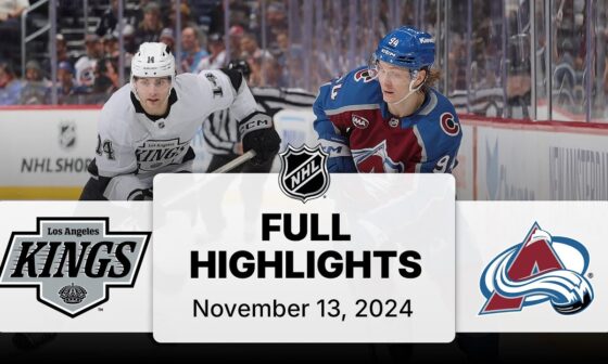 NHL Highlights | Kings vs. Avalanche | November 13, 2024