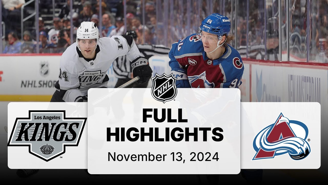 NHL Highlights | Kings vs. Avalanche | November 13, 2024