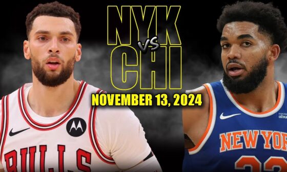 New York Knicks vs Chicago Bulls Full Game Highlights - November 13, 2024 | 2024-25 NBA Season