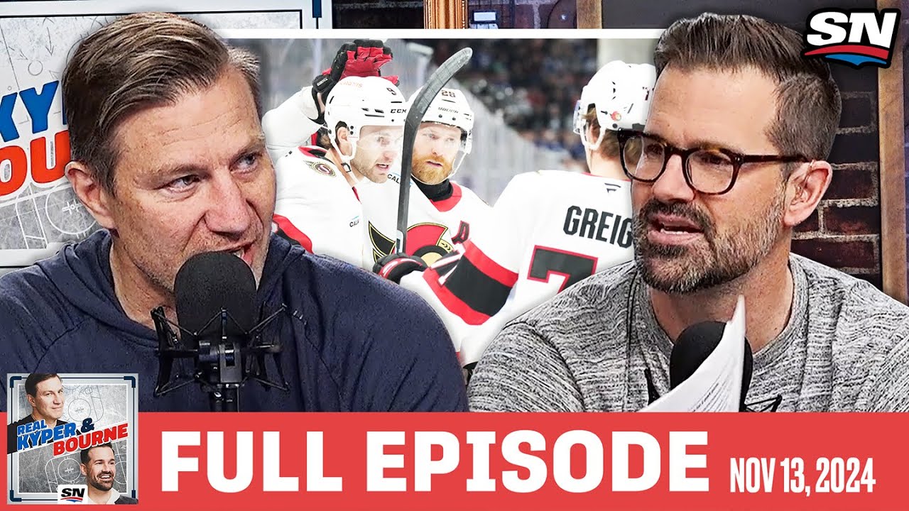 Back to ‘Team A, Team B’ + Notes From Vancouver & Ottawa | Real Kyper & Bourne Full Episode