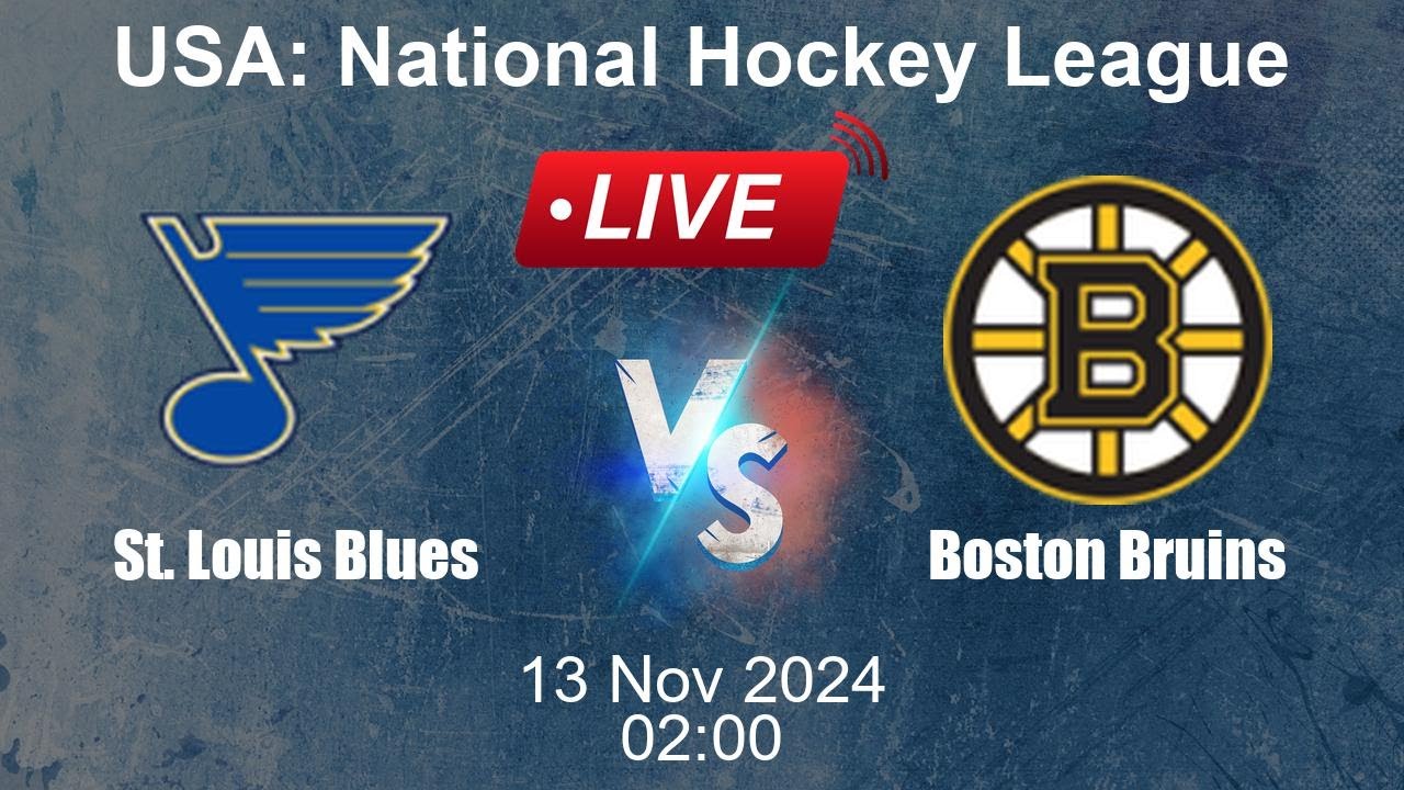 🔴 LIVE: St. Louis Blues vs Boston Bruins - Ice Hockey Live Score - USA National Hockey League