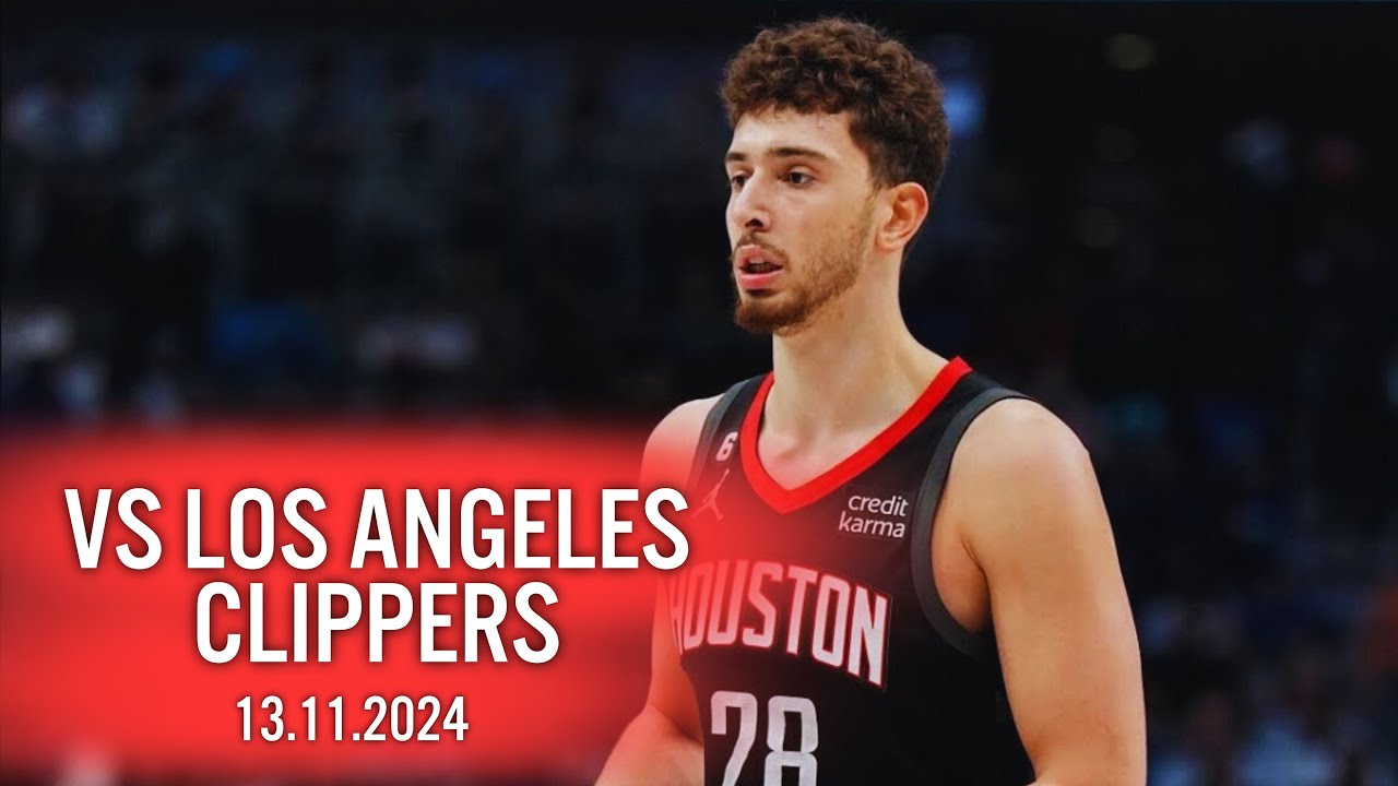 Alperen Şengün Highlights | Houston Rockets vs LA Clippers | 13 Sayı, 11 Rib, 6 Ast | 13.11.2024